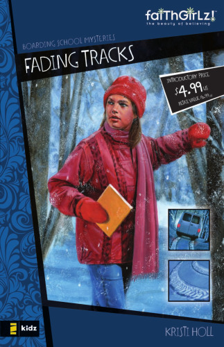 Fading Tracks (Faithgirlz!   Boarding School Mysteries)