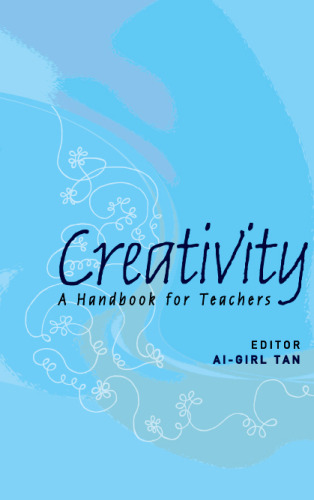 Creativity: A Handbook for Teachers
