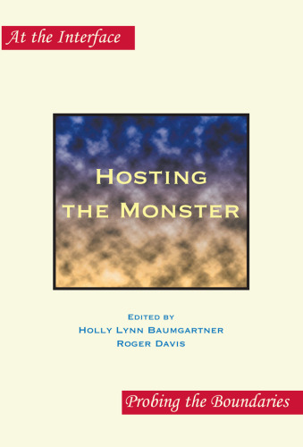 Hosting the Monster. (At the Interface)