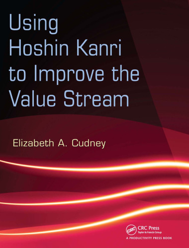 Using Hoshin Kanri to Improve the Value Stream