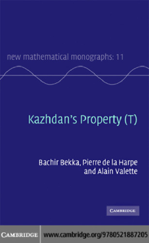 Kazhdan's Property (T) (New Mathematical Monographs)