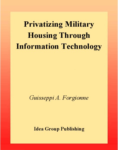 Privatizing Military Housing through Information Technology