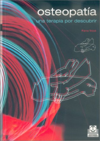 Osteopatia Una Terapia Por Descubrir (Spanish Edition)