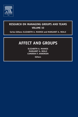 Affect and Groups (Research on Managing Groups and Teams)