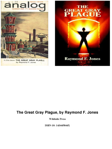 The Great Gray Plague