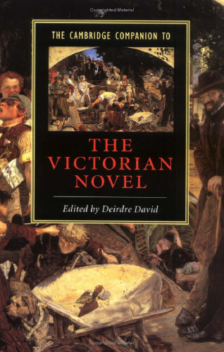 The Cambridge Companion to the Victorian Novel (Cambridge Companions to Literature)