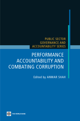 Performance Accountability and Combating Corruption (Public Sector Governance and Accountability)