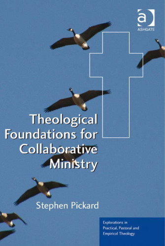 Theological Foundations for Collaborative Ministry