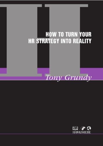 How to Turn Your HR Strategy into Reality (Thorogood Special Briefing)