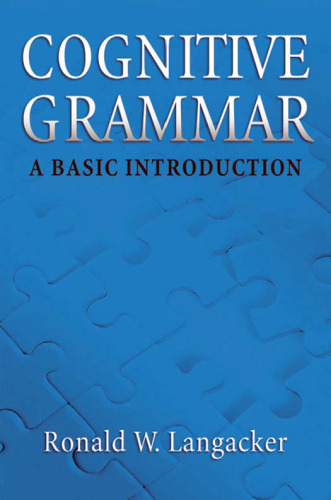 Cognitive Grammar: An Introduction (2008)