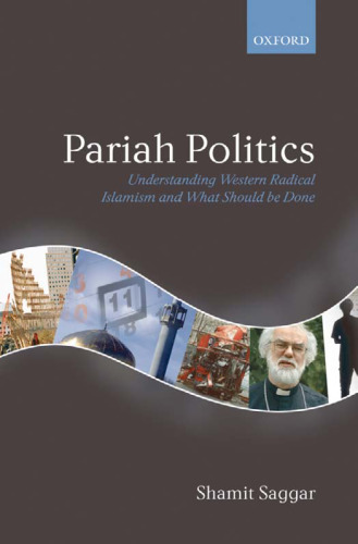Pariah Politics: Understanding Western Islamist Extremism and What Should be Done