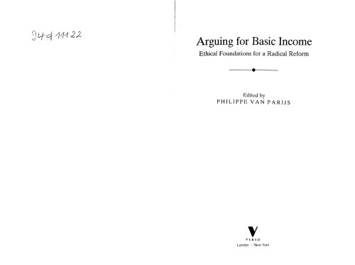 Arguing for Basic Income: Ethical Foundations for a Radical Reform