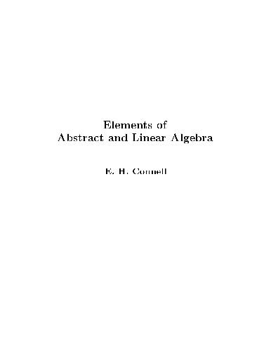 Elements of Abstract and Linear Algebra