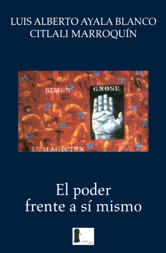 El Poder Frente a Si Mismo