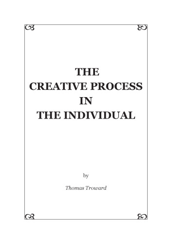 The Creative Process in the Individual (New Edition)
