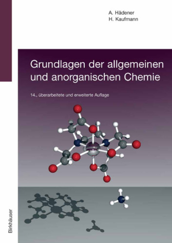 Grundlagen der allgemeinen und anorganischen Chemie, 14. Auflage