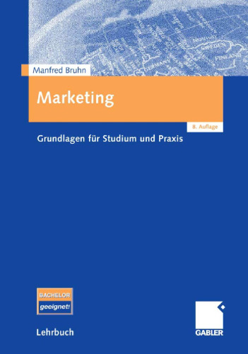 Marketing. Grundlagen für Studium und Praxis, 8. Auflage