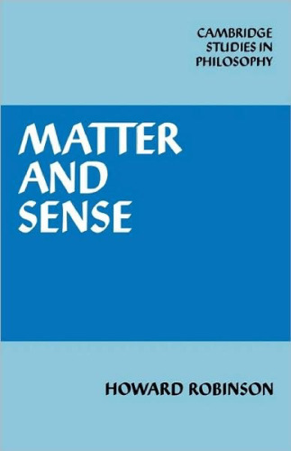 Matter and Sense: A Critique of Contemporary Materialism