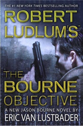 Robert Ludlum's (TM) The Bourne Objective (Jason Bourne)