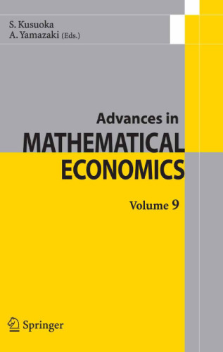 Advances in Mathematical Economics, Volume 9 (Advances in Mathematical Economics)
