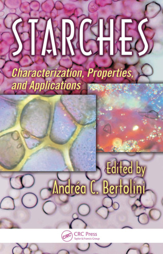 Starches: Characterization, Properties, and Applications