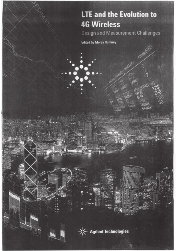 LTE and the Evolution to 4G Wireless: Design and Measurement Challenges
