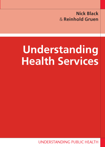 Understanding Health Services (Understanding Public Health)