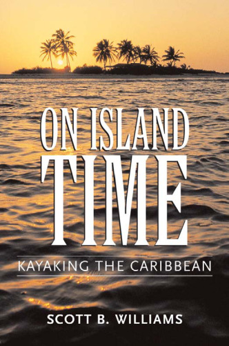 On Island Time: Kayaking the Caribbean