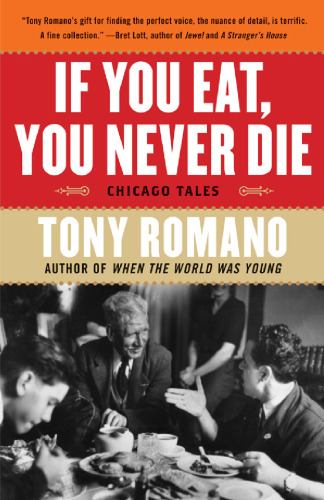 If You Eat, You Never Die: Chicago Tales