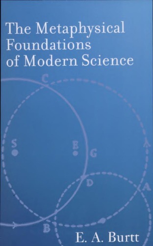 The Metaphysical Foundations of Modern Science