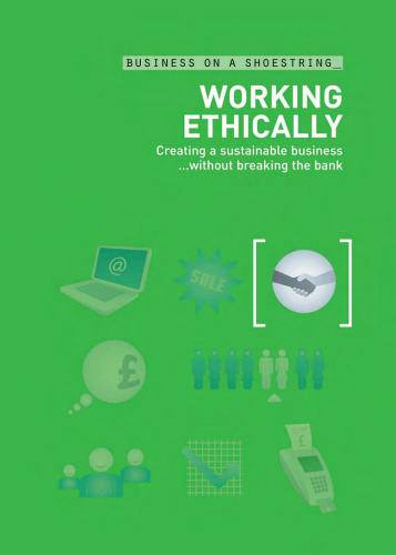 Working Ethically (Business on a Shoestring)