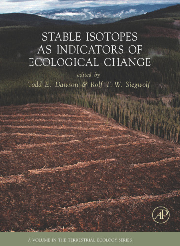 Terrestrial Ecology, Volume 1: Stable Isotopes As Indicators of Ecological Change