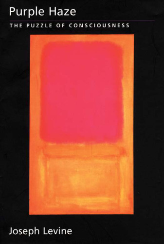 Purple Haze: The Puzzle of Consciousness