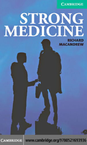 Strong Medicine Level 3 Lower Intermediate (Cambridge English Readers)