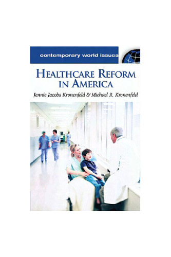 Healthcare Reform in America: A Reference Handbook (Contemporary World Issues)