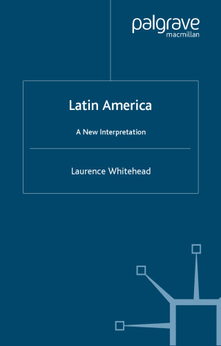 Latin America: A New Interpretation (Studies of the Americas)