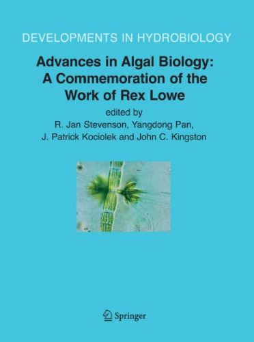 Advances in Algal Biology: A Commemoration of the Work of Rex Lowe (Developments in Hydrobiology)