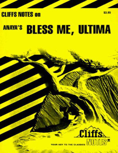 Bless Me, Ultima (Cliffs Notes)