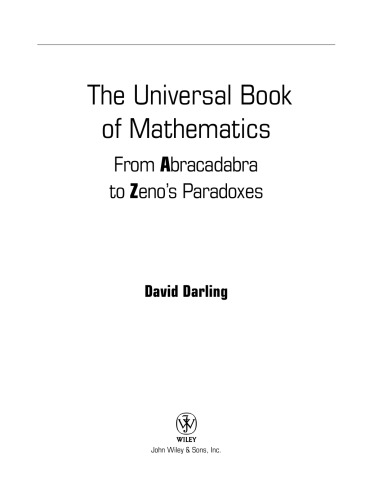 Universal Book of Mathematics: From Abracadabra to Zeno's Paradoxes