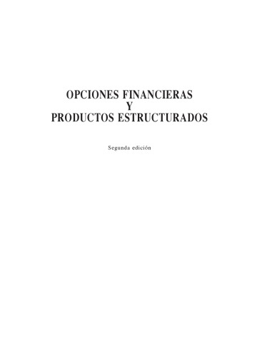 Opciones Financieras y Productos Estructurados (Segunda Edición)