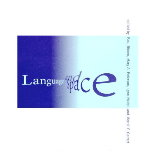 Language and Space (Language, Speech, and Communication)