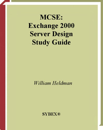 MCSE: Exchange 2000 Design Study Guide
