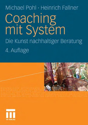 Coaching mit System: Die Kunst nachhaltiger Beratung  4. Auflage