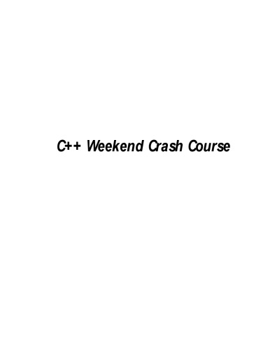 C++ Weekend Crash Course