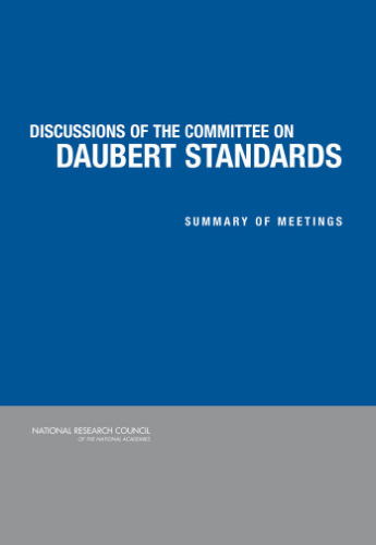 Discussions of the Committee on Daubert Standards: Summary of Meetings