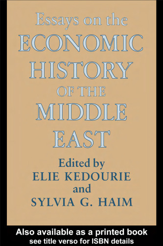 Essays on the Economic History of the Middle East (Middle Eastern Studies Occasional Publications, 6)
