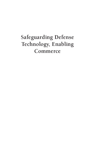 Safeguarding Defense Technology, Enabling Commerce