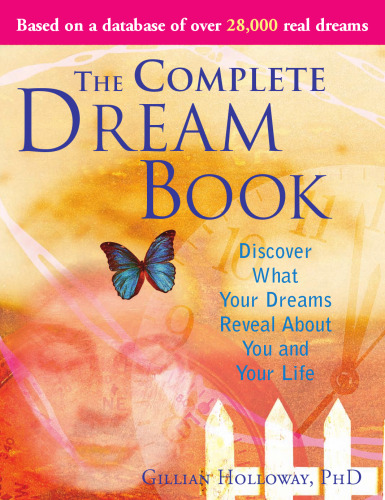 The Complete Dream Book, 2nd edition: Discover What Your Dreams Reveal about You and Your Life