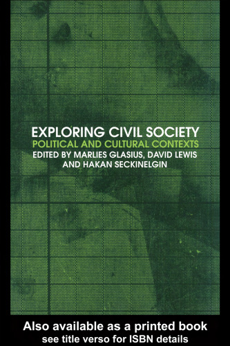 Exploring Civil Society: Political and Cultural Contexts