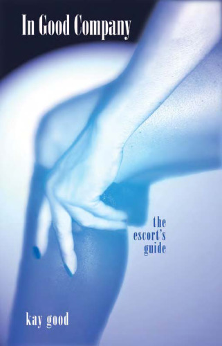 In Good Company: The Escort's Guide